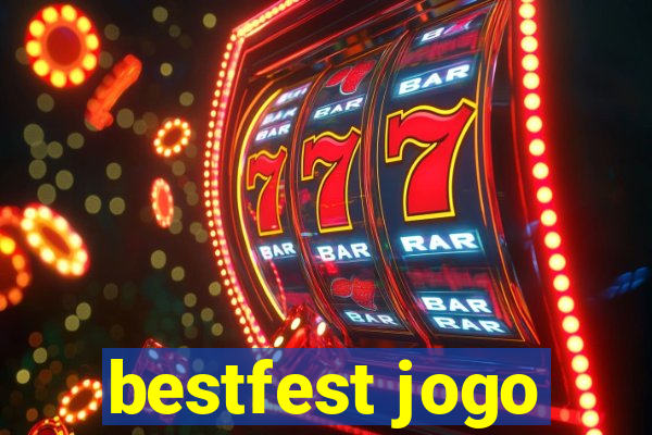 bestfest jogo